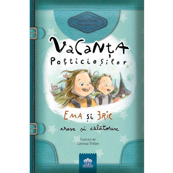 Vacanta pofticiosilor - Ioana Chicet-Macoveiciuc, editura Didactica Publishing House