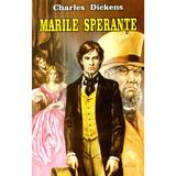 Marile sperante - Charles Dickens, editura Herra