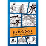 Herodot si inceputurile istoriei - Jeanne Bendick, editura Humanitas