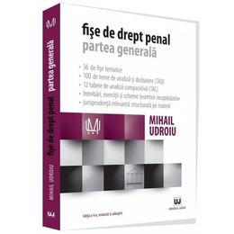 Fise de drept penal. Partea generala Ed.5 - Mihail Udroiu, editura Universul Juridic