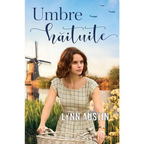 Umbre haituite - Lynn Austin, editura Casa Cartii