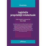 Legislatia proprietatii intelectuale - Doru Traila, editura Hamangiu