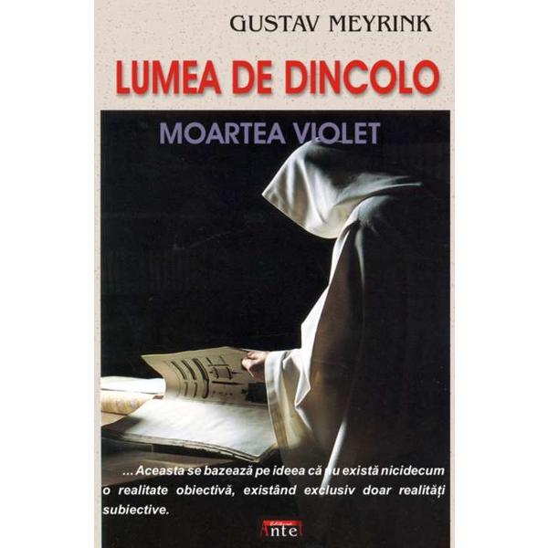 Lumea de dincolo - Gustav Meyrink, editura Antet