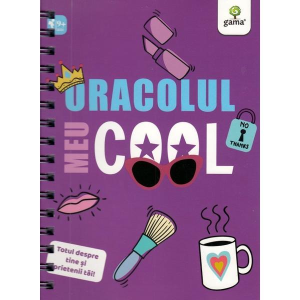 Oracolul meu cool, editura Gama