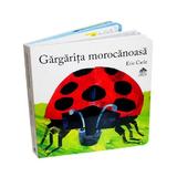 Gargarita morocanoasa - Eric Carle, editura Cartea Copiilor