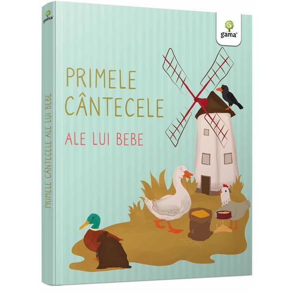 Primele cantecele ale lui bebe, editura Gama