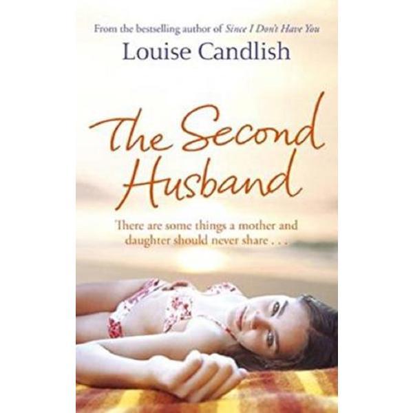 The Second Husband - Louise Candlish, editura Little Brown Book
