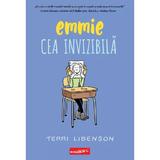 Emmie cea invizibila - Terri Libenson, editura Grupul Editorial Art