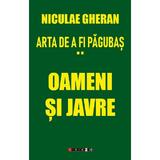 Arta de a fi pagubas Vol.2: Oameni si javre - Niculae Gheran, editura Eikon