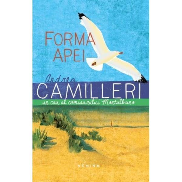 Forma apei - Andrea Camilleri, editura Nemira