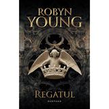 Regatul. Seria Rebeliunea - Robyn Young, editura Nemira