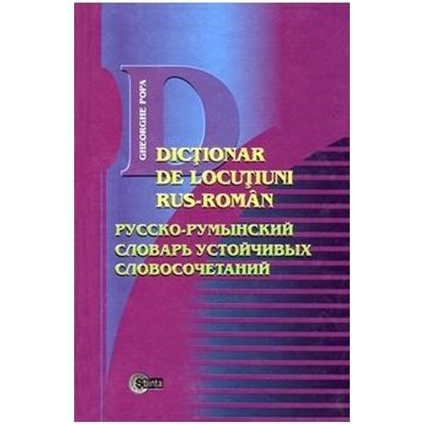 Dictionar De Locutiuni RuS-Roman - Gheorghe Popa