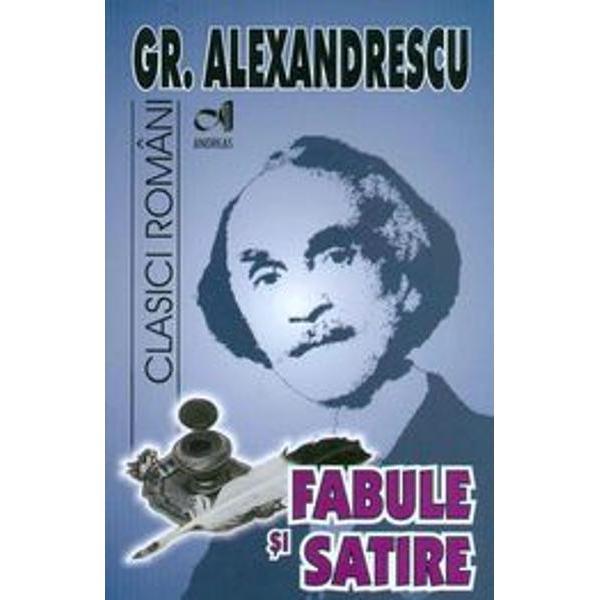 Fabule si satire - Gr. Alexandrescu, editura Andreas