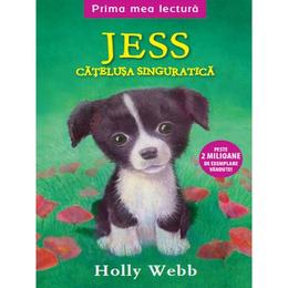Jess, catelusa singuratica - Holly Webb, editura Litera