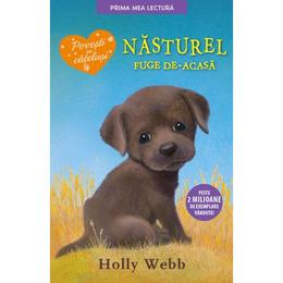 Nasturel fuge de-acasa - Holly Webb, editura Litera