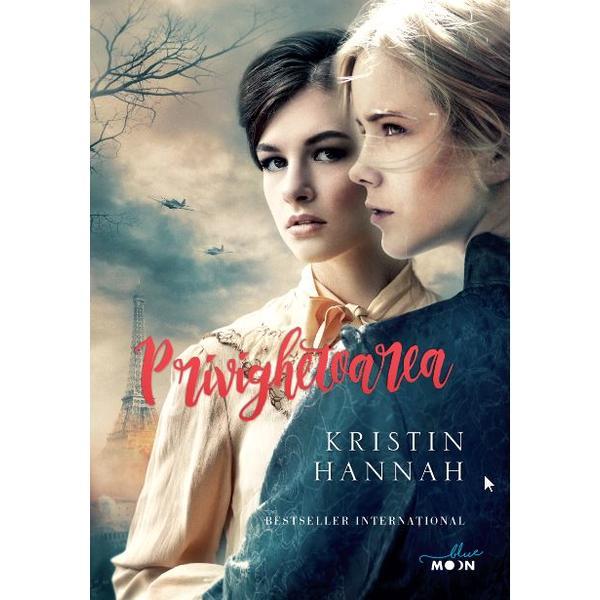 Privighetoarea - Kristin Hannah, editura Litera