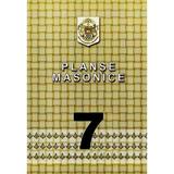 Planse masonice. Vol.7 - Emilian M. Dobrescu, editura Biltong