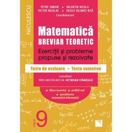 Matematica - Clasa 9 - Breviar teoretic (filiera teoretica, profilul real, mate-info) - Petre Simion, editura Niculescu