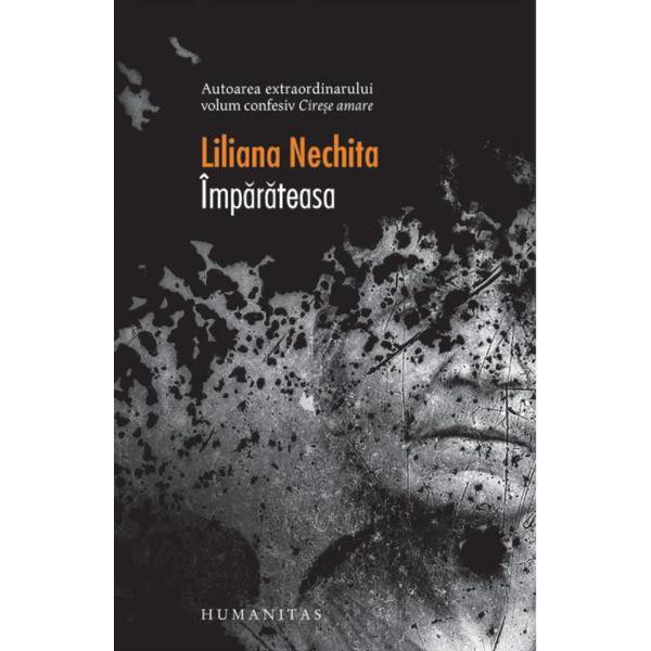 Imparateasa - Liliana Nechita, editura Humanitas