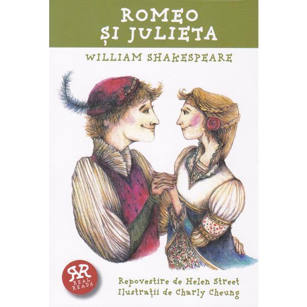 Romeo si Julieta repovestire dupa William Shakespeare, editura Curtea Veche