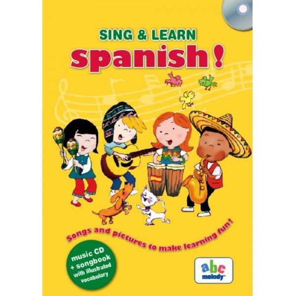 Sing and learn spanish! + CD, editura Didactica Publishing House