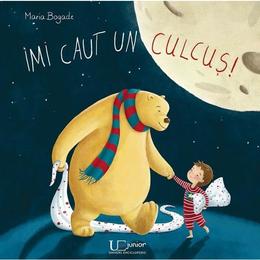 Imi caut un culcus! - Maria Bogade, editura Univers Enciclopedic