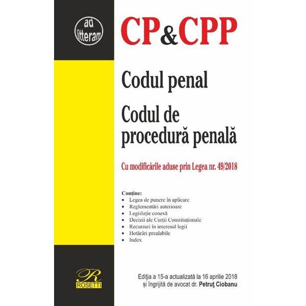 Codul Penal Codul De Procedura Penala Ed 15 Act 16 Aprilie 2018 Editura Rosetti Esteto Ro