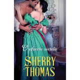 O afacere secreta - Sherry Thomas, editura Alma