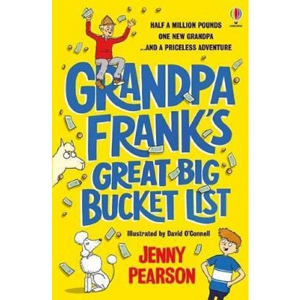Grandpa Frank&#039;s Great Big Bucket List - Jenny Pearson, editura Usborne Publishing