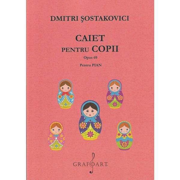 Caiet pentru copii opus 69 pentru pian - Dmitri Sostakovici