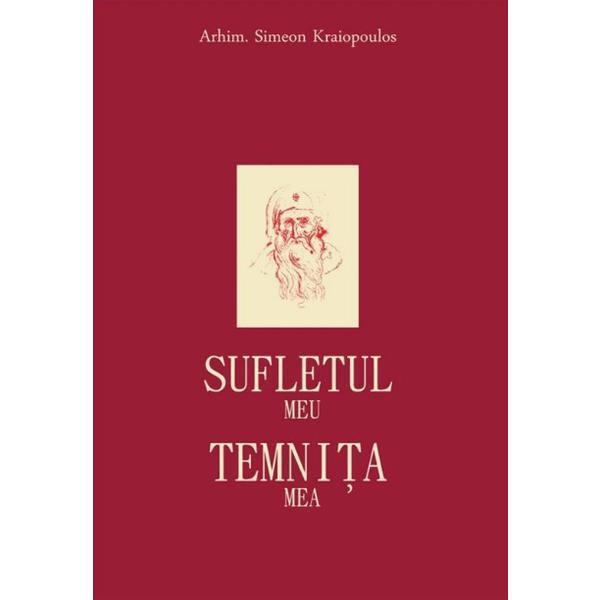 Sufletul meu, temnita mea, editura Bizantina