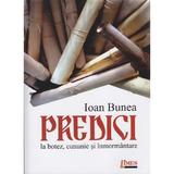 Predici la botez, cununie si inmormantare - Ioan Bunea, editura Limes