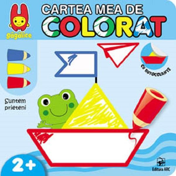 Cartea mea de colorat. Suntem prieteni, editura Arc