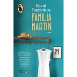 Familia Martin - David Foenkinos, editura Humanitas