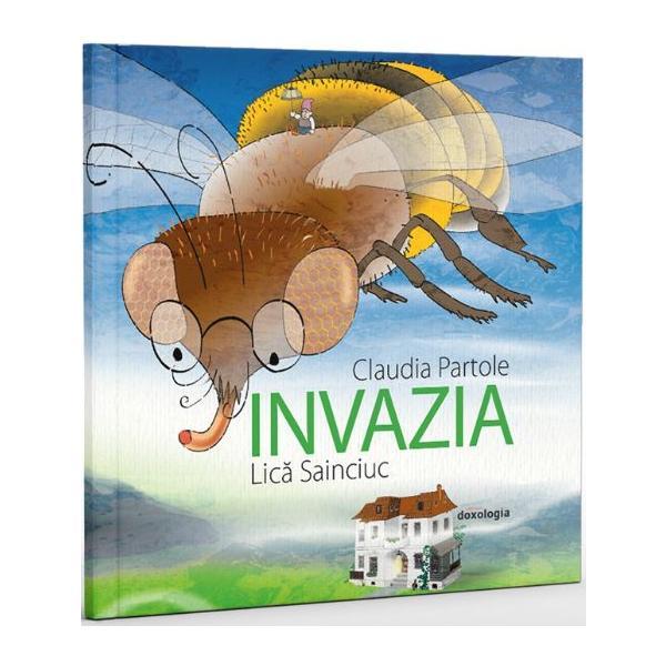Invazia - Claudia Partole, Lica Sainciuc, editura Doxologia