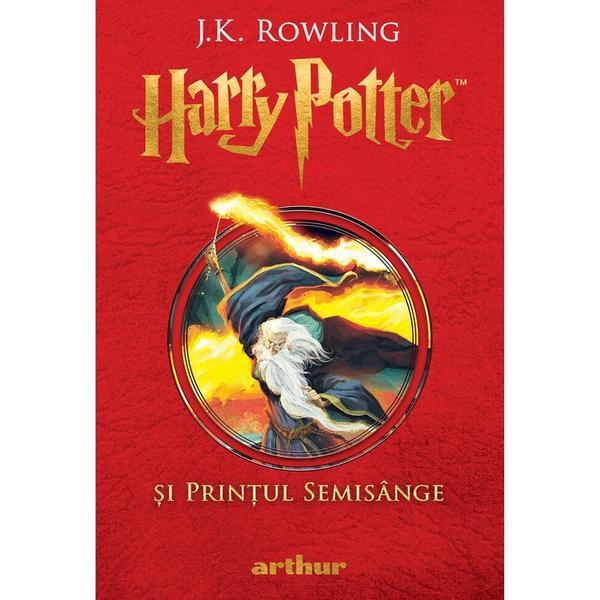 Harry Potter si Printul Semisange - J.K. Rowling, editura Grupul Editorial Art