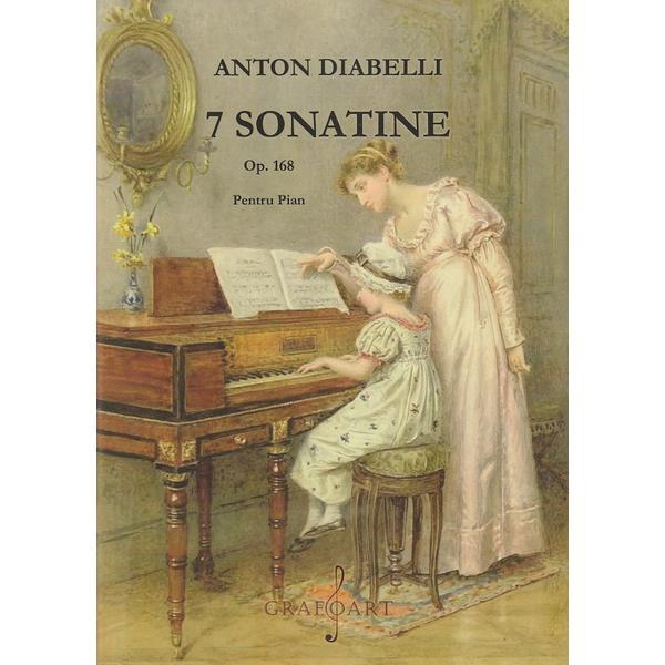 7 sonatine. Opus 168 pentru pian - Anton Diabelli, editura Grafoart