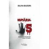 Numarul 5 - Silvia Buzori, editura Eagle