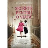Secrete pentru o viata - Susan Meissner, editura Litera
