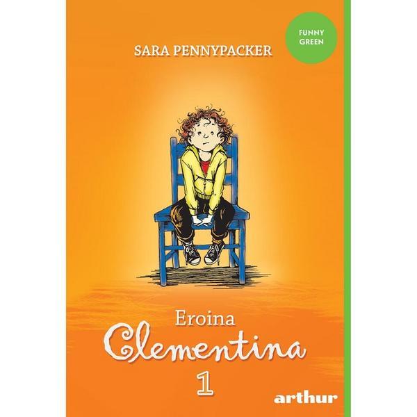 Eroina Clementina 1 - Sara pennypacker, editura Grupul Editorial Art