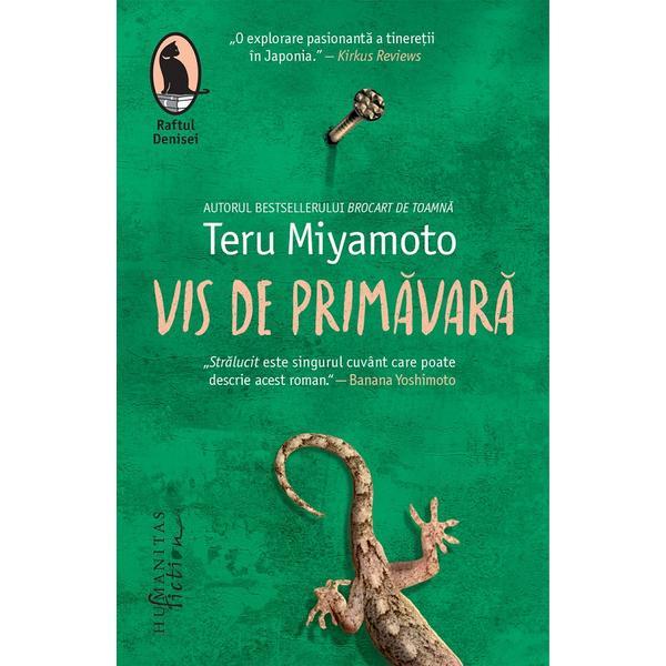 Vis de primavara - Teru Miyamoto, editura Humanitas