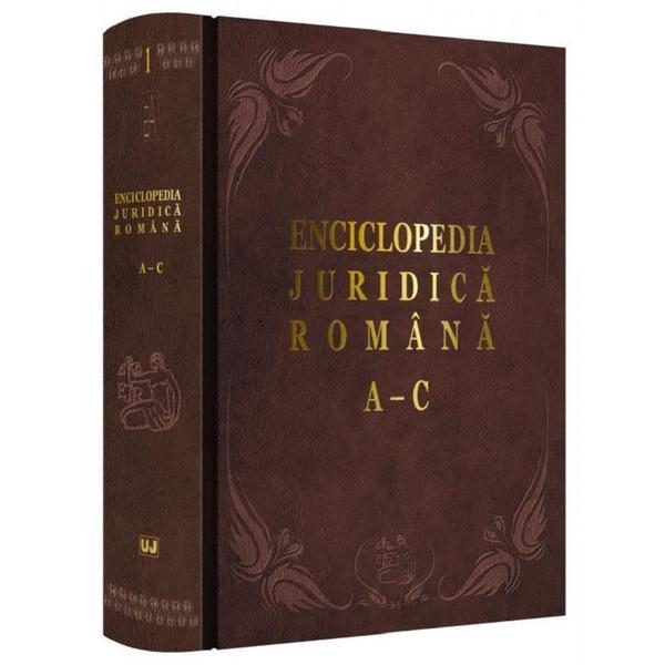 Enciclopedia juridica romana Vol.1 - A-C - Iosif R. Urs, Mircea Dutu, editura Universul Juridic