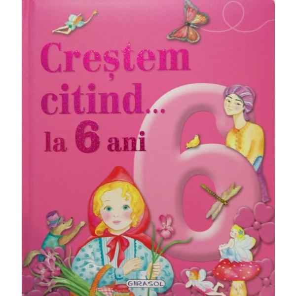 Crestem Citind... La 6 Ani