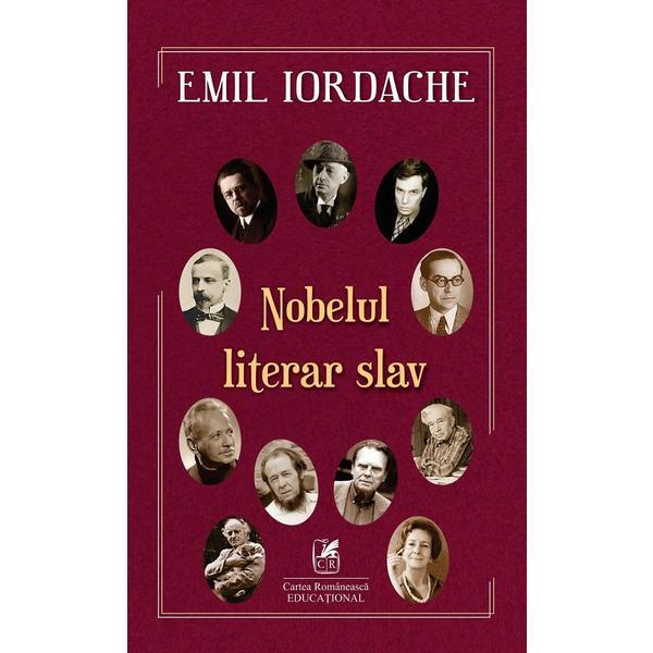 Nobelul literar slav - Emil Iordache