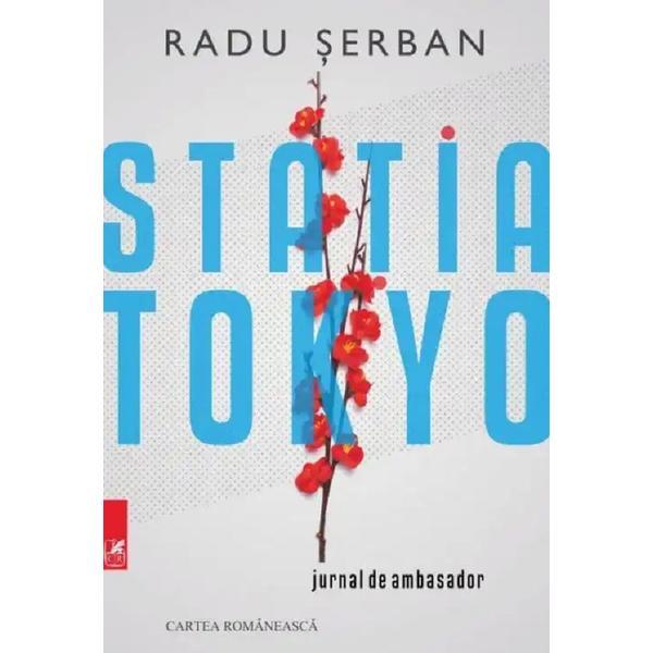 Statia tokyo - Radu Stefan