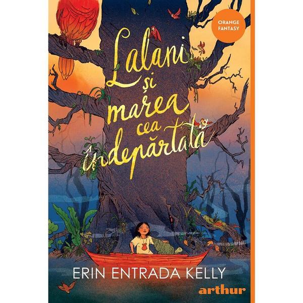 Lalani si marea cea indepartata - Erin Entrada Kelly