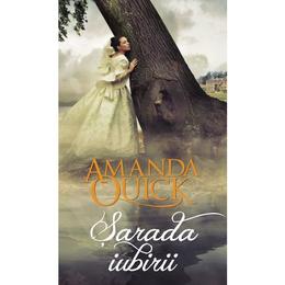 Sarada iubirii - Amanda Quick, editura Litera