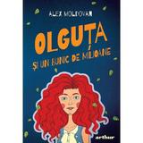 Olguta si un bunic de milioane - Alex Moldovan, editura Grupul Editorial Art