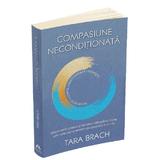 Compasiune neconditionata - Tara Branch