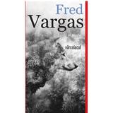 Varcolacul - Fred Vargas, editura Crime Scene Press